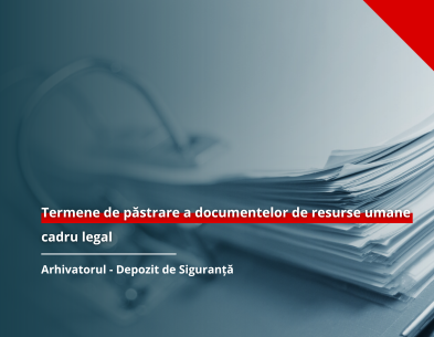 Termene de pastrare documente resurse umane